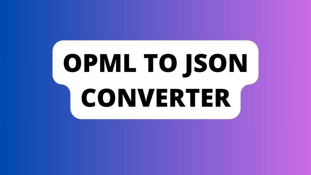 OPML to JSON Converter