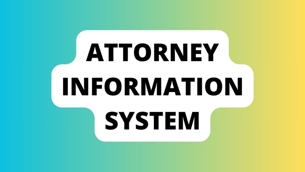 Attorney Information System