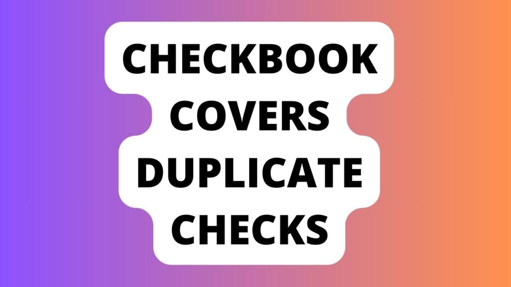 Checkbook Covers Duplicate Checks