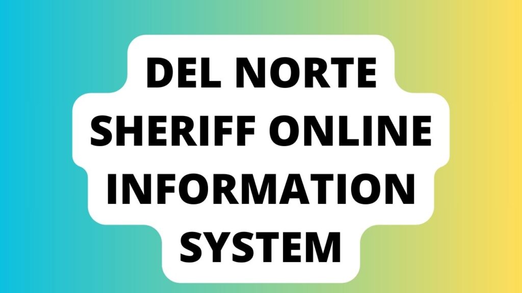Del Norte Sheriff Online Information System