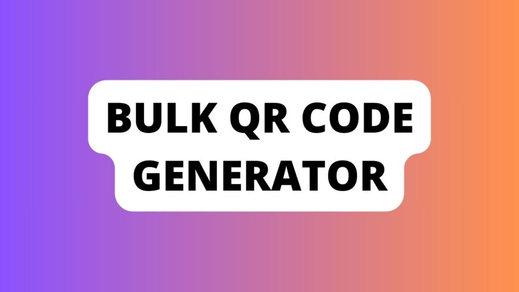 Bulk QR Code Generator
